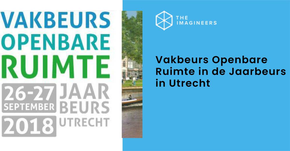 vakbeurs openbare ruimte in Utrecht 2018