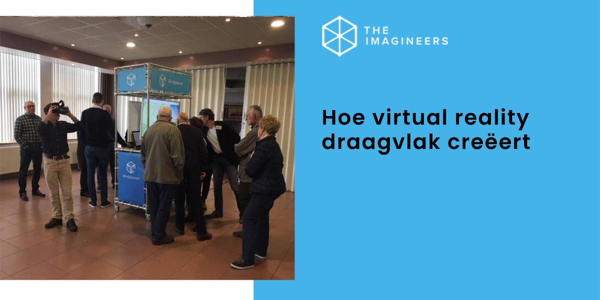 Hoe virtual reality draagvlak creëert