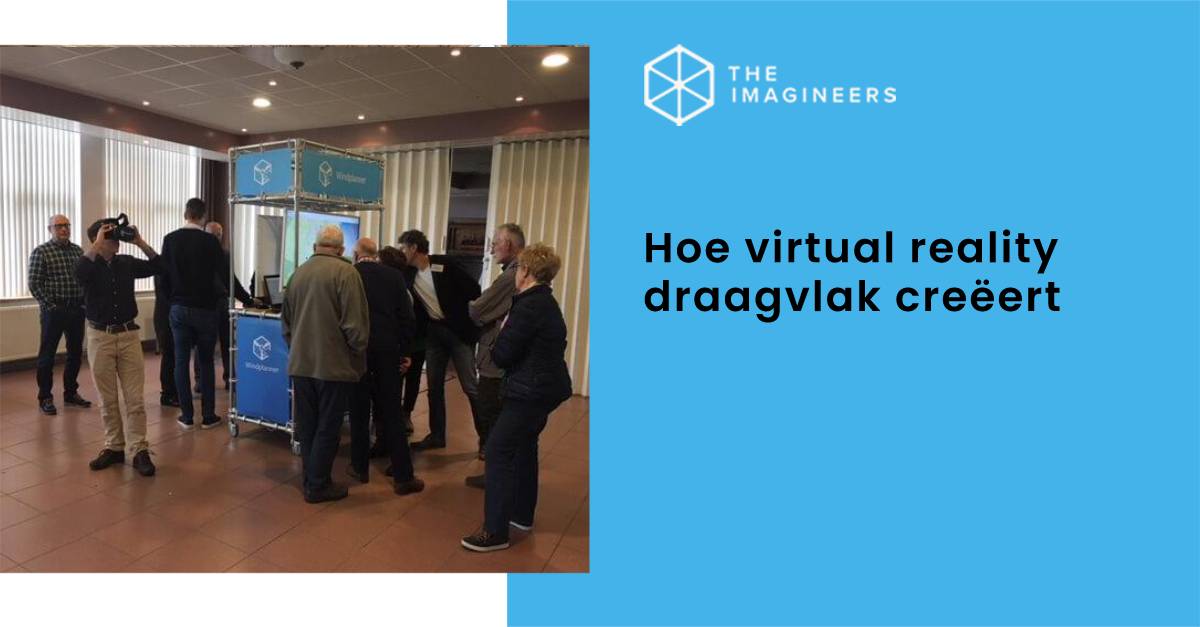 Hoe virtual reality draagvlak cre&euml;ert